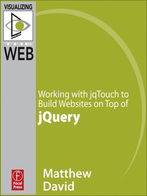 cover image of Working with jqTouch to Build Websites on Top of jQuery